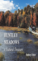 Huntley Meadows a Natural Treasure