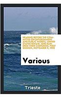 Hearing Before the Committee on Environment and Public Works, United States Senate, One Hundred Third Congress, First Session, November 9, 1993