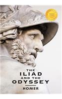 The Iliad and the Odyssey (2 Books in 1) (1000 Copy Limited Edition)