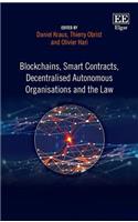 Blockchains, Smart Contracts, Decentralised Autonomous Organisations and the Law