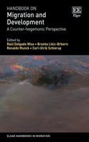 Handbook on Migration and Development: A Counter-hegemonic Perspective
