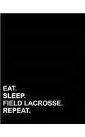 Eat Sleep Field Lacrosse Repeat: Graph Paper Notebook: 1/2 Inch Squares, Blank Graphing Paper with Borders