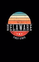 Delaware First State: Delaware State USA Souvenir Blank Notebook Journal