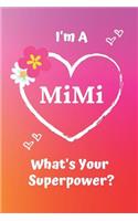 I'm a Mimi What's Your Superpower?