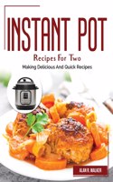 Instant Pot Recipes For Two