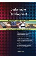 Sustainable Development A Complete Guide - 2020 Edition