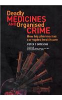 Deadly Medicines and Organised Crime