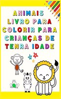 Animais Livro para Colorir para Crianças de Tenra Idade: Meu primeiro livro para colorir com animais adoráveis ?? Desenhos para colorir divertidos e educacionais para crianças de 1 a 3 anos (Hora da crianç