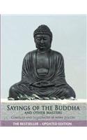 Sayings of the Buddha & Other Masters