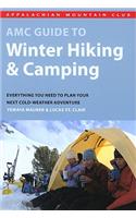 AMC Guide to Winter Hiking & Camping: Everything You Need to Plan Your Next Cold-Weather Adventure