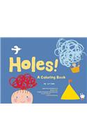 Holes!