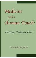 Medicine with a Human Touch