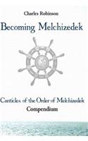 Becoming Melchizedek