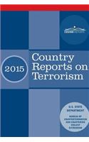 Country Reports on Terrorism 2015: with Annex of Statistical Information