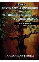 Covenant of Unverdus or the Green Forest Turned Black