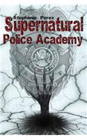 Supernatural Police Academy