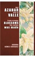 Del azahar era el valle