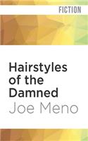 Hairstyles of the Damned