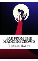 Far from the Madding Crowd