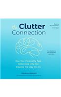 Clutter Connection: How Your Personality Type Determines Why You Organize the Way You Do