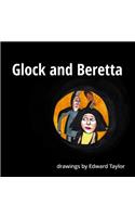 Glock and Beretta