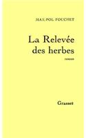La Relevee Des Herbes