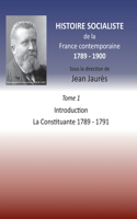 Histoire socialiste de la France contemporaine 1789-1900