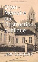 Dijon - Mémoire sur l'instruction publique