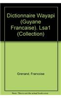 Dictionnaire Wayapi (Guyane Francaise)