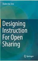 Designing Instruction for Open Sharing