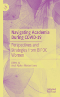 Navigating Academia During Covid-19