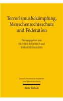 Terrorismusbekampfung, Menschenrechtsschutz Und Foderation