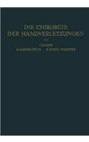 Die Chirurgie der Handverletzungen