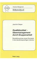 Qualitaetszirkel - Ideenmanagement durch Gruppenarbeit