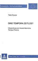 Sind Tempora zeitlos?: Ueberpruefung Von Harald Weinrichs Tempus-Theorie