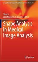 Shape Analysis in Medical Image Analysis