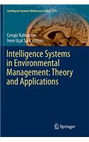 Intelligence Systems in Environmental Management: Theory and Applications