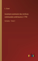 Inventaire-sommaire des Archives communales antérieures à 1790: Calvados - Tome 2