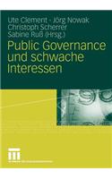 Public Governance Und Schwache Interessen