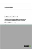 Rechtsstaat als Ideologie