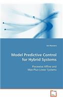 Model Predictive Control for Hybrid Systems Piecewise Affine and Max-Plus-Linear Systems