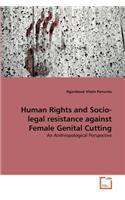 Human Rights and Socio-legal resistance against Female Genital Cutting