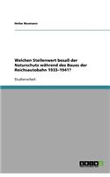 Welchen Stellenwert besaß der Naturschutz während des Baues der Reichsautobahn 1933-1941?