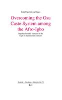 Overcoming the Osu Caste System Among the Afro-Igbo