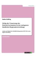 Erfolg der Umsetzung des Bottom-Up-Ansatzes in der endogenen ländlichen Regionalentwicklung