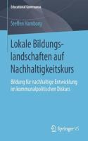 Lokale Bildungslandschaften Auf Nachhaltigkeitskurs