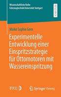 Experimentelle Entwicklung Einer Einspritzstrategie Für Ottomotoren Mit Wassereinspritzung