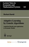 Adaptive Learning by Genetic Algorithms