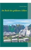 Im Reich des goldenen Adlers