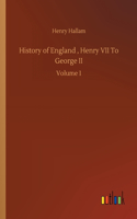 History of England, Henry VII To George II